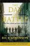 [World War II Liberation Trilogy 02] • The Day of Battle